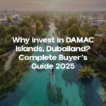 Why Invest in DAMAC Islands, Dubailand? Complete Buyer’s Guide 2025