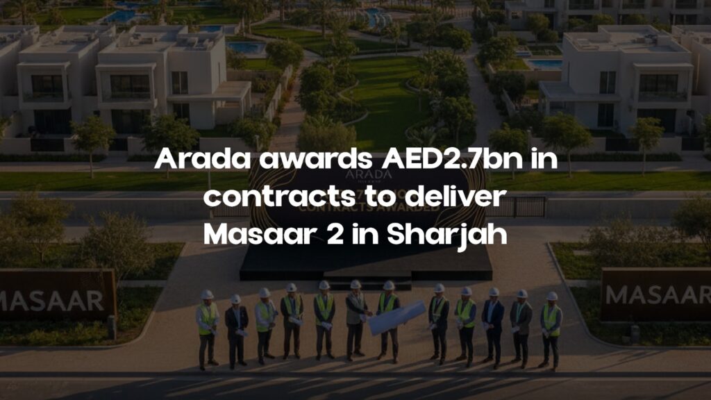 Arada awards AED2.7bn in contracts to deliver Masaar 2 in Sharjah