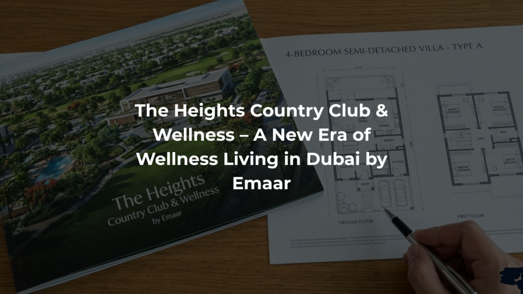 The Heights Country Club & Wellness – A New Era of Wellness Living in Dubai by Emaar