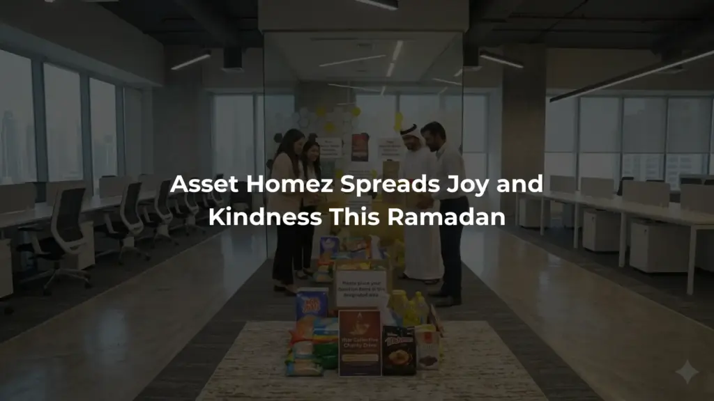 Asset Homez Spreads Joy and Kindness This Ramadan