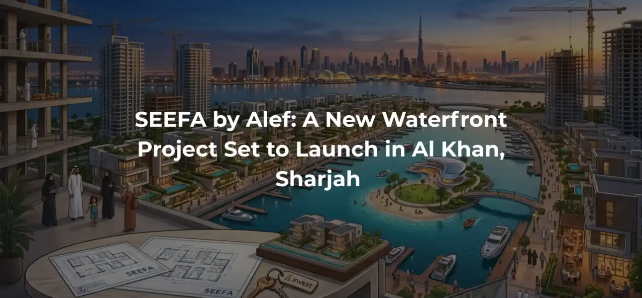SEEFA by Alef: A New Waterfront Project Set to Launch in Al Khan, Sharjah