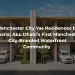 Manchester City Yas Residences by Ohana Abu Dhabi’s First Manchester City-Branded Waterfront Community 
